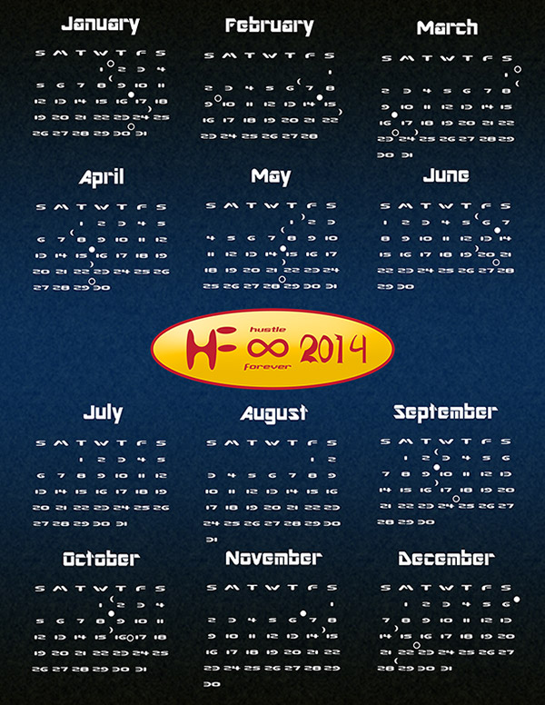 2014 Hustle Forever Calendar