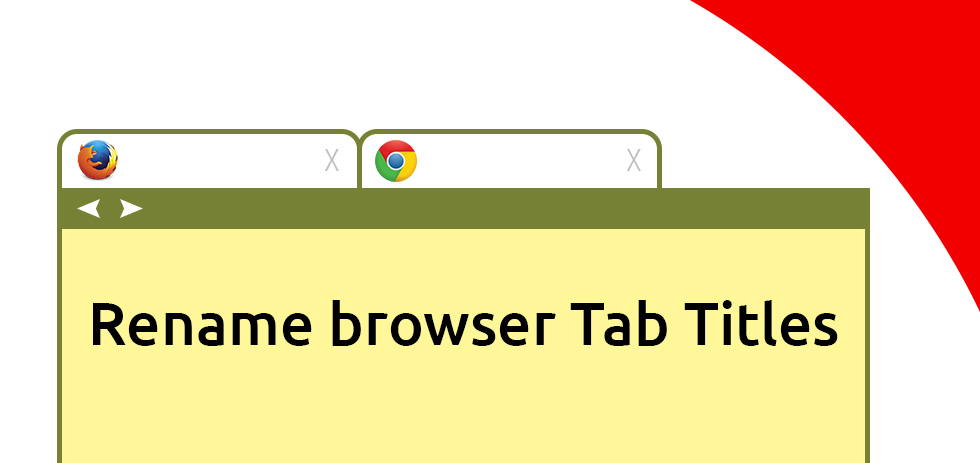 Tech Tip: Rename Browser Tab Title
