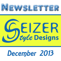 SeizerStyle Designs Newsletter: 2013 December